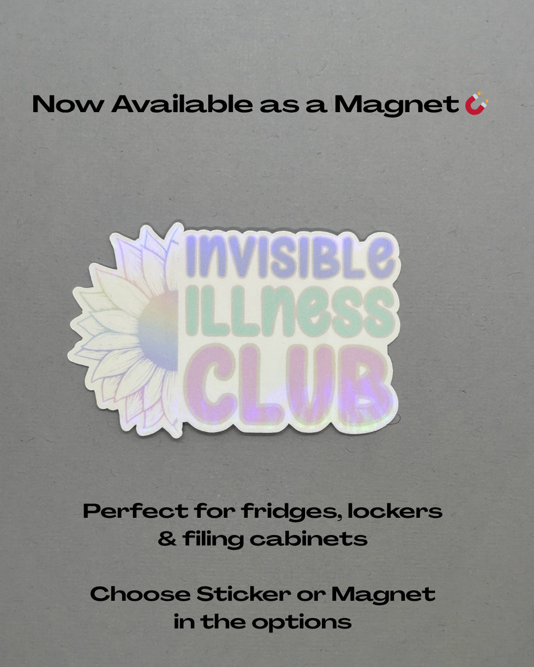 Invisible Illness Club Sunflower Holographic Sticker or Magnet