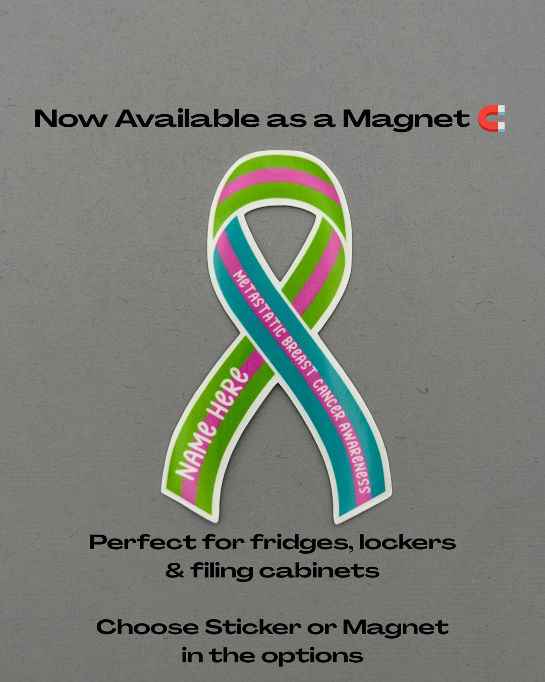 Metastatic Breast Cancer Awareness Custom Ribbon Sticker or Magnet