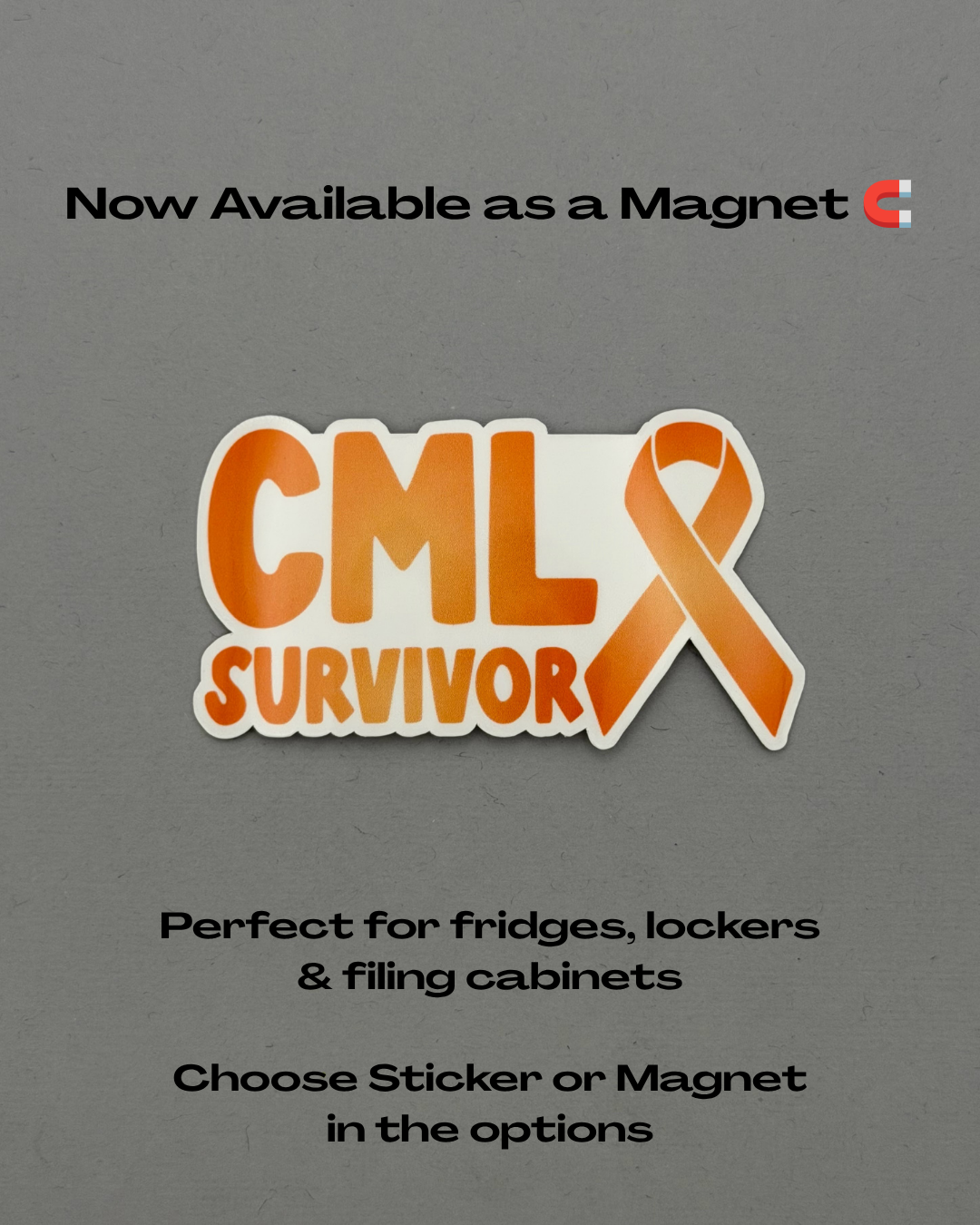 CML Survivor with Ribbon Sticker or Magnet | Chronic Myeloid Leukemia