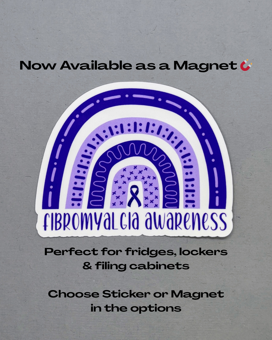 Fibromyalgia Awareness Rainbow Sticker or Magnet