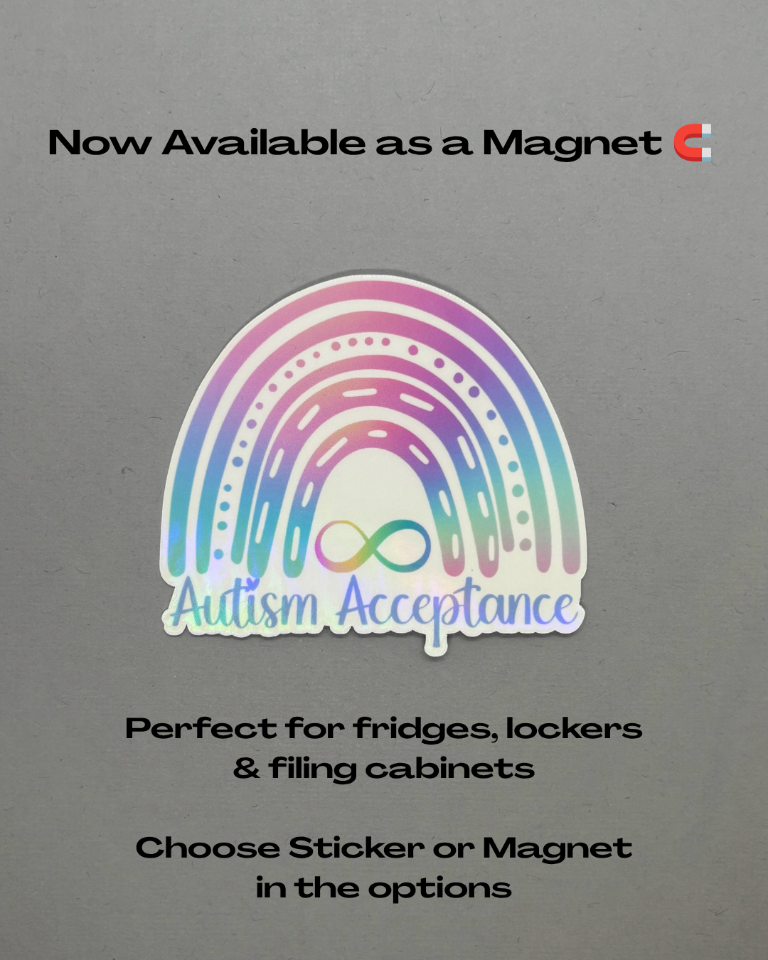 Autism Acceptance Rainbow with Infinity Holographic Sticker or Magnet