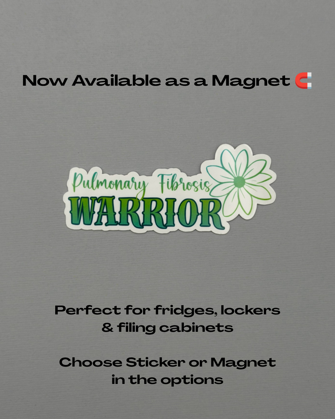 Pulmonary Fibrosis Warrior Flower Sticker or Magnet