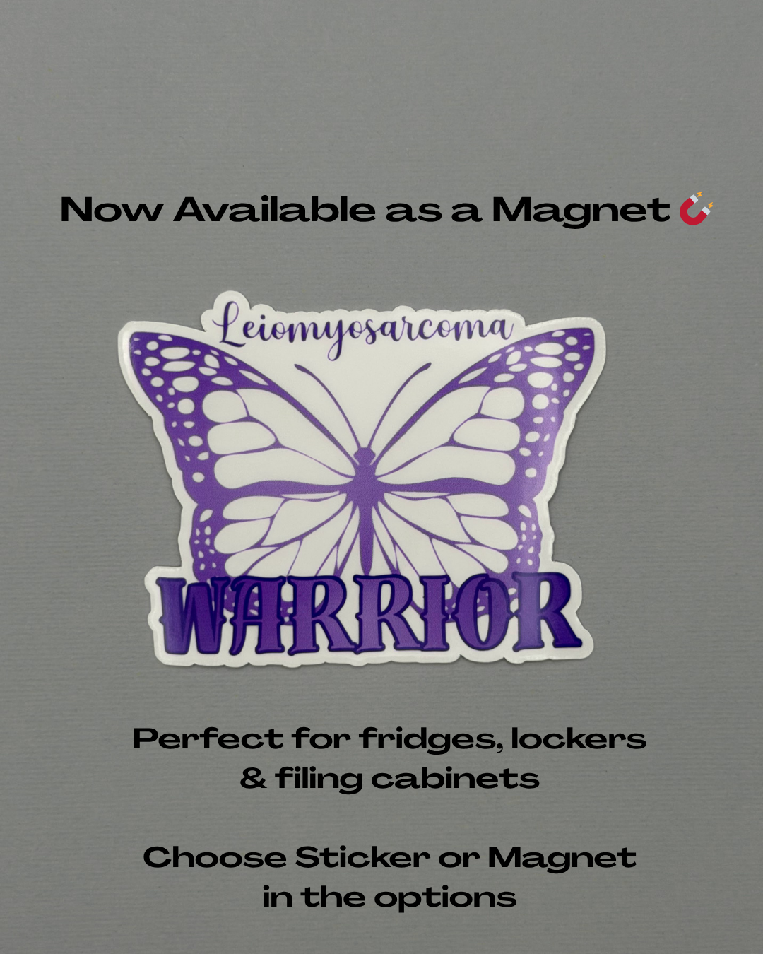 Leiomyosarcoma Warrior Butterfly Sticker or Magnet