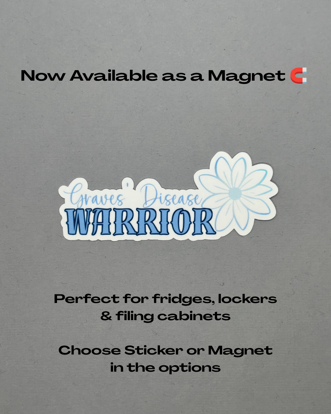 Graves' Disease Warrior Flower Sticker or Magnet