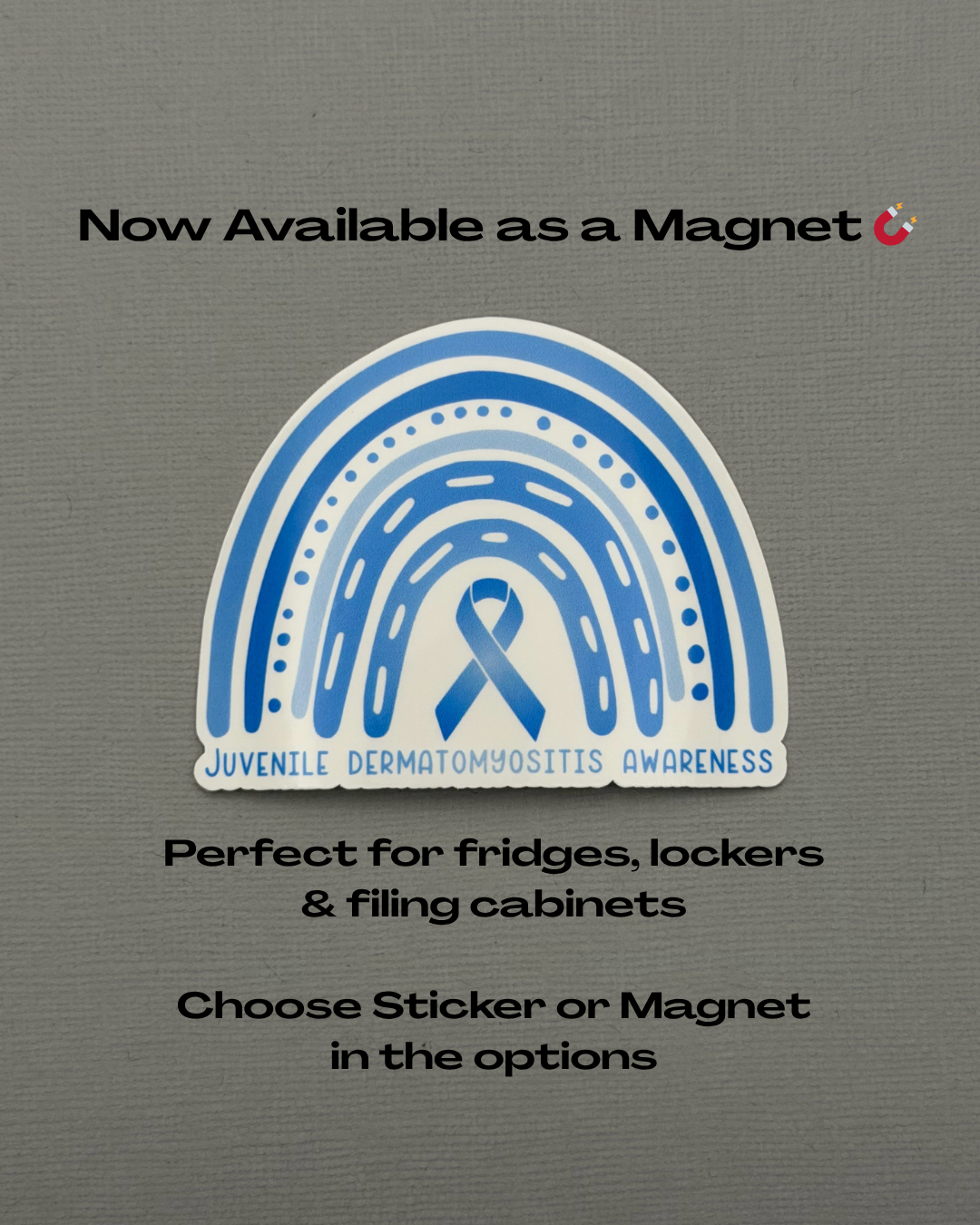 Juvenile Dermatomyositis Awareness Rainbow Sticker or Magnet