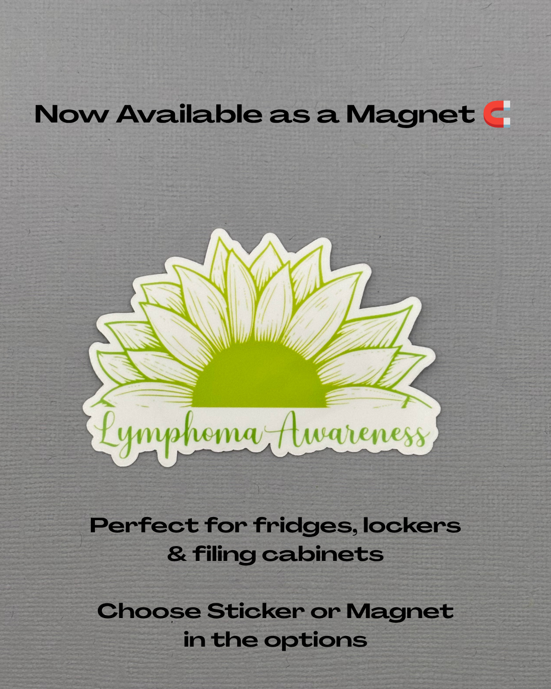 Lymphoma Awareness Sunflower Sticker or Magnet
