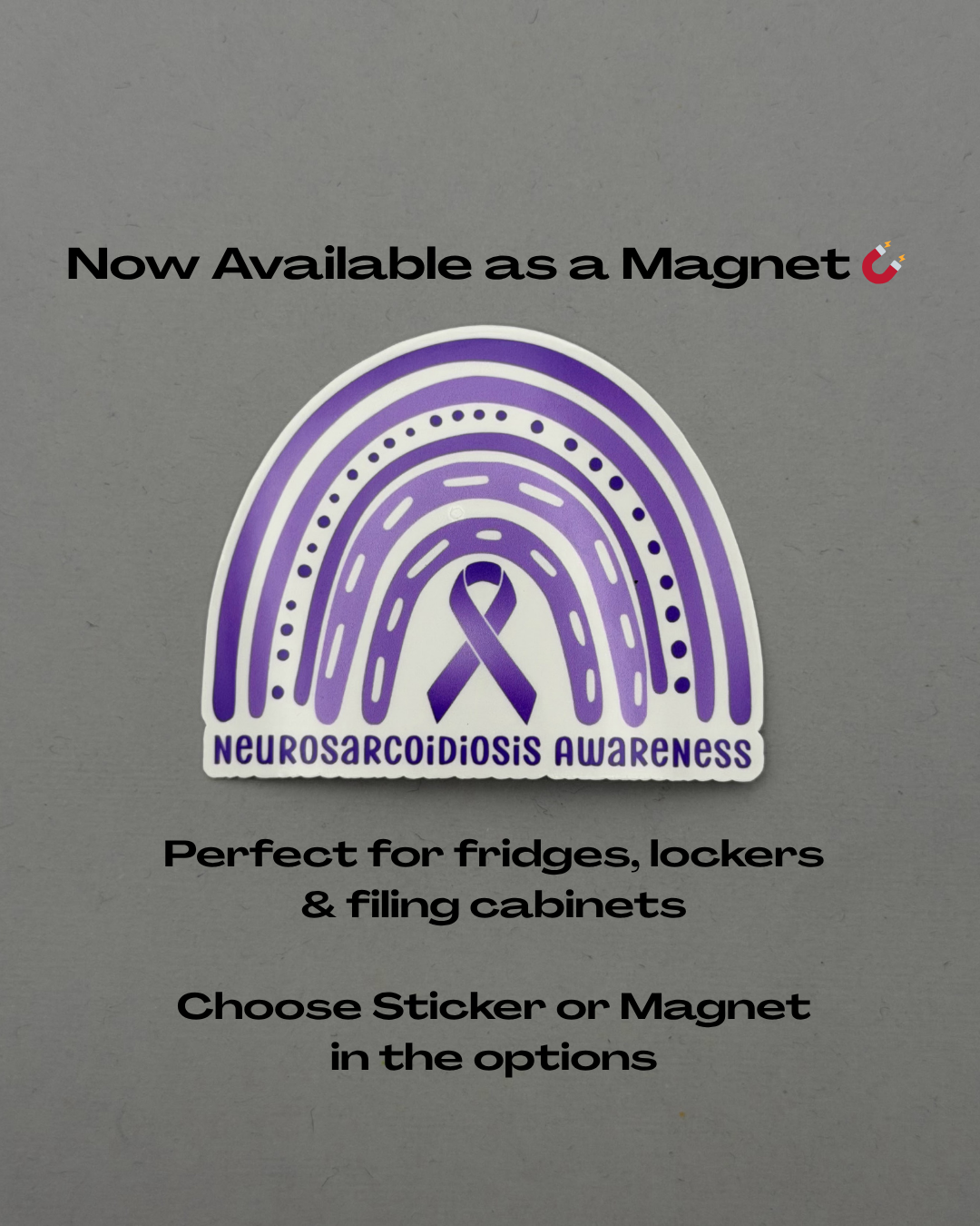 Neurosarcoidosis Awareness Rainbow Sticker or Magnet