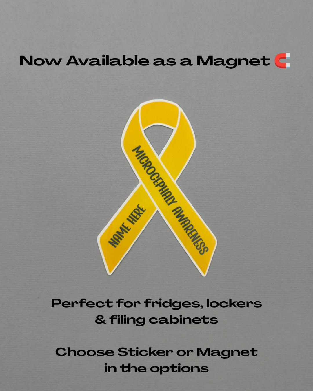 Microcephaly Awareness Custom Ribbon Sticker or Magnet