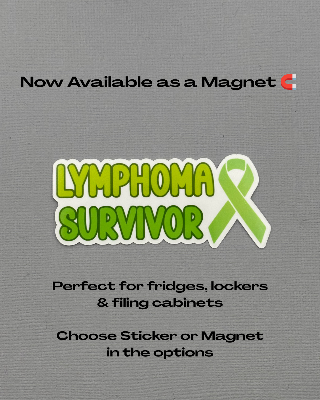 Lymphoma Survivor with Ribbon Sticker or Magnet