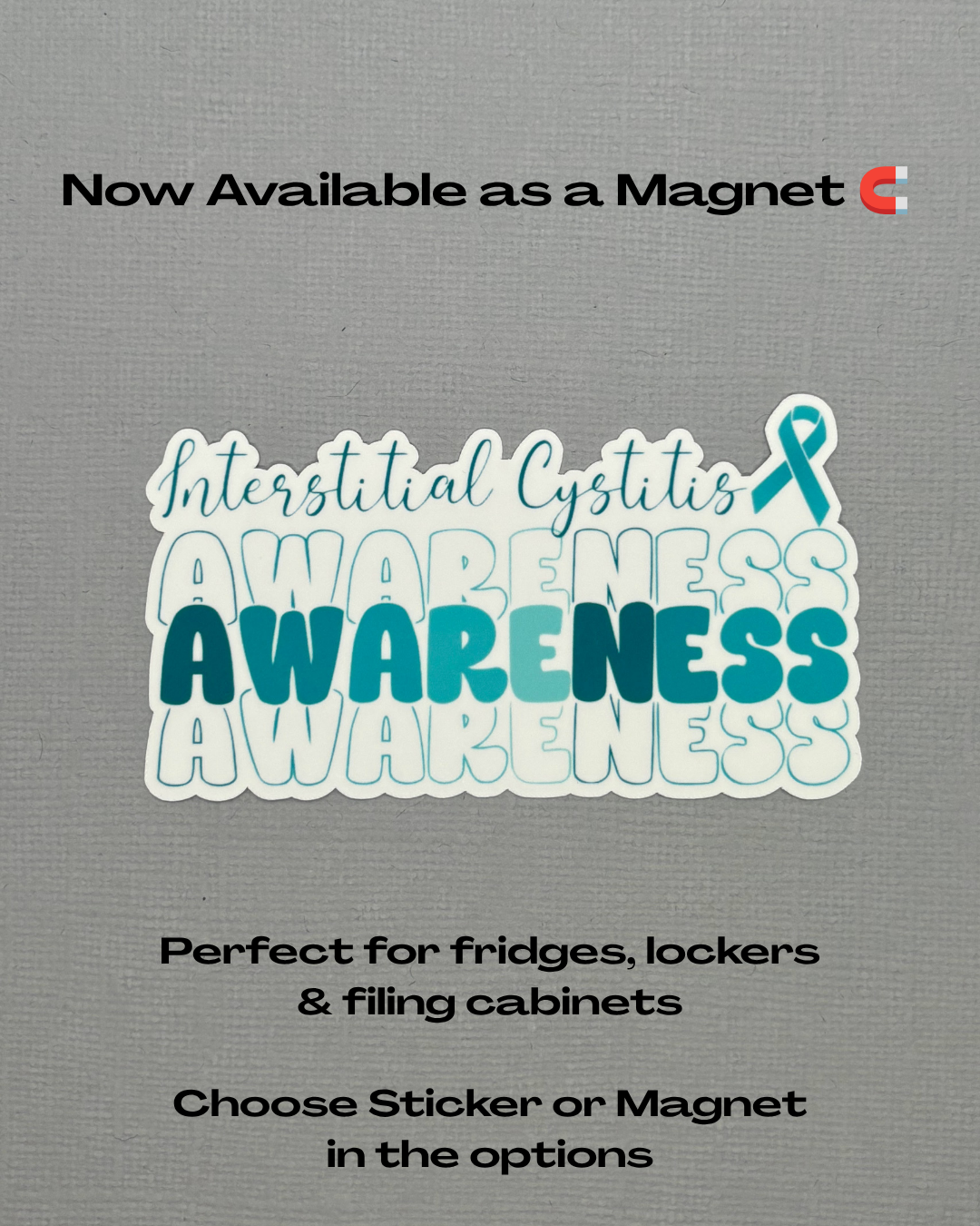 Interstitial Cystitis Awareness Sticker or Magnet