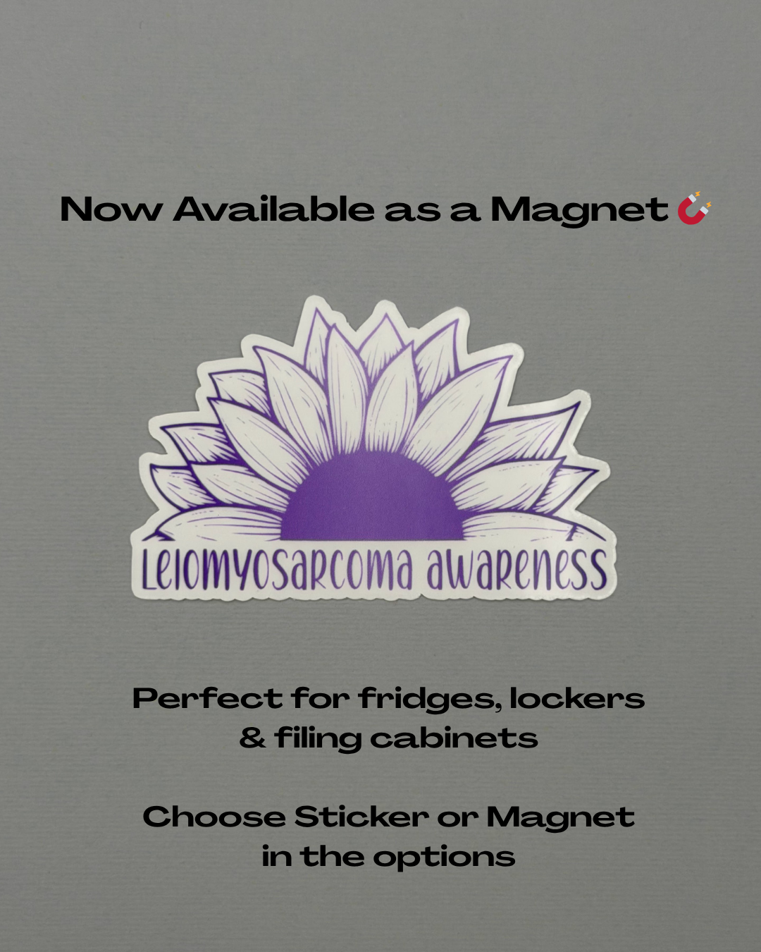 Leiomyosarcoma Awareness Sunflower Sticker or Magnet