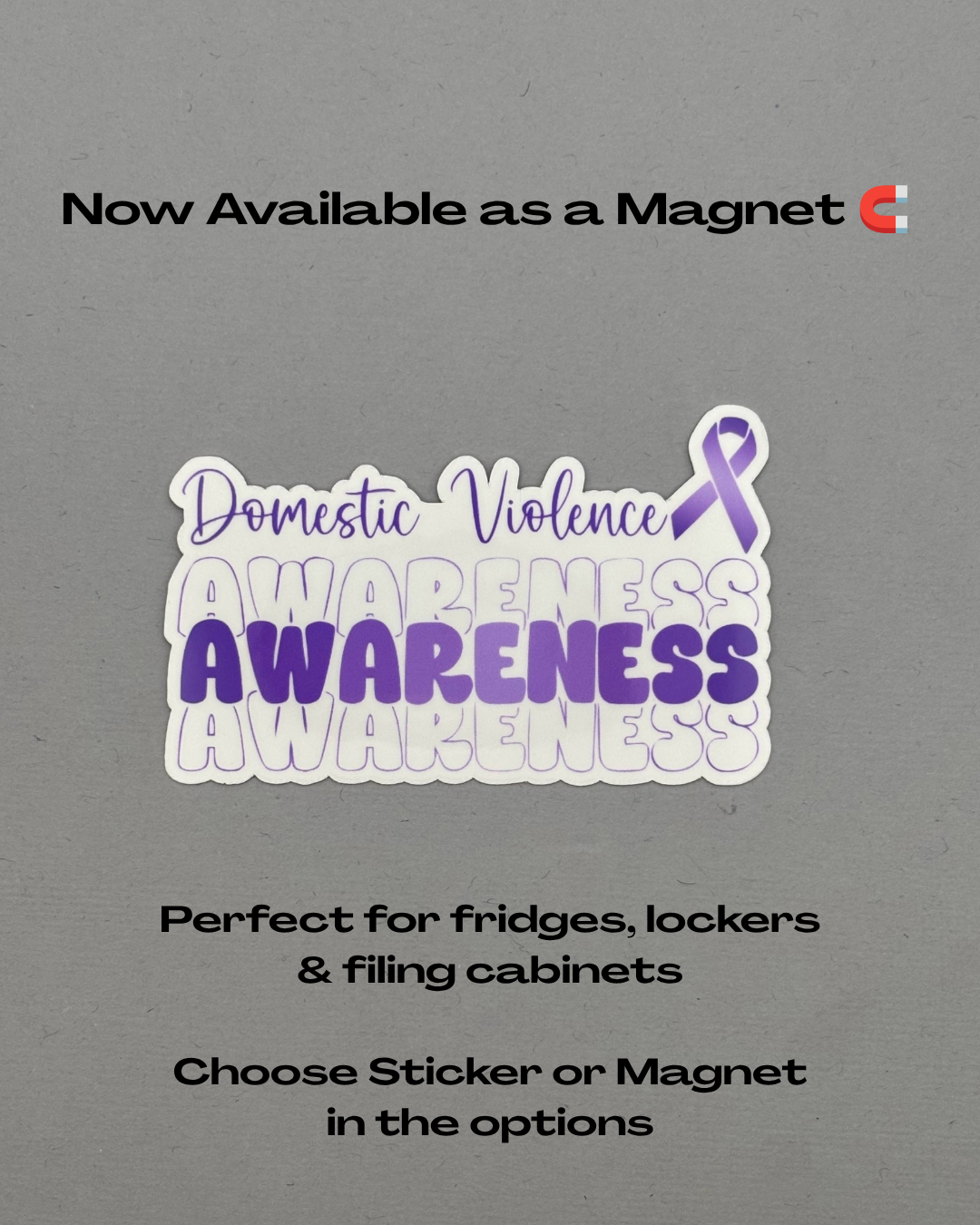 Domestic Violence Awareness Sticker or Magnet