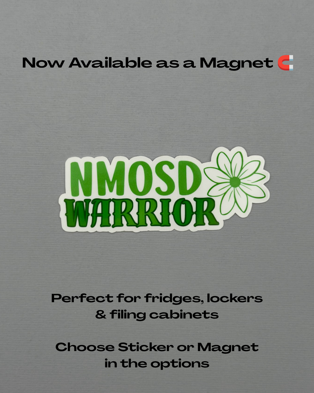 NMOSD Warrior Flower Sticker or Magnet | Neuromyelitis Optica Spectrum Disorder