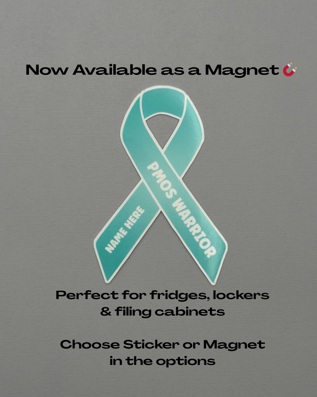 PMOS Warrior Custom Ribbon Sticker or Magnet | Polyendocrine Metabolic Ovarian Syndrome