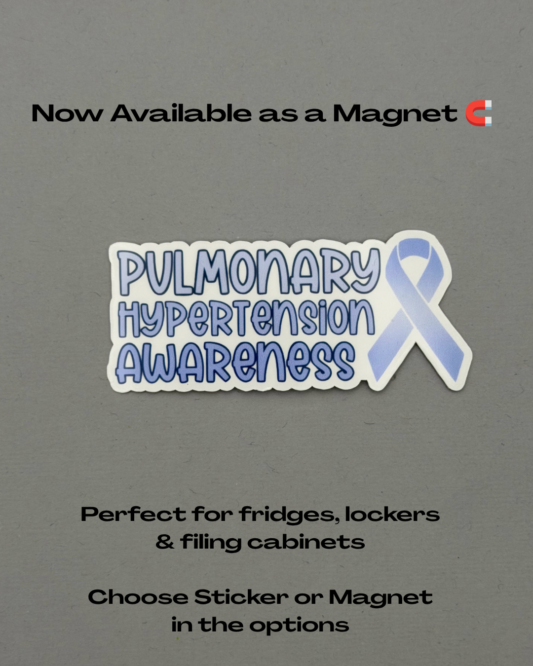 Pulmonary Hypertension Awareness with Ribbon Sticker or Magnet