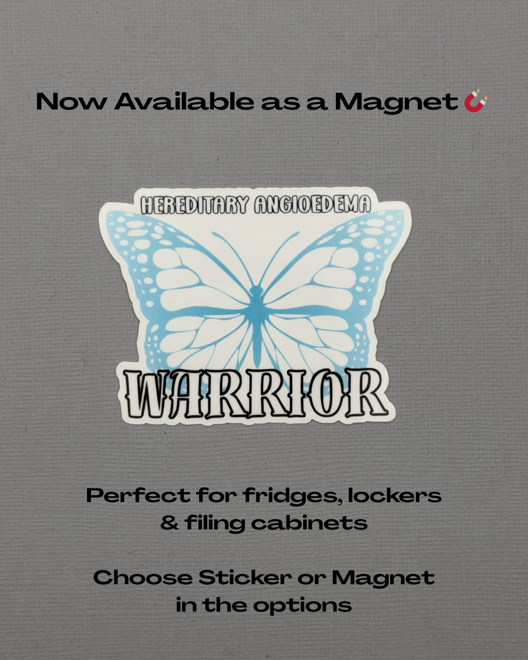 Hereditary Angioedema Warrior Butterfly Sticker or Magnet