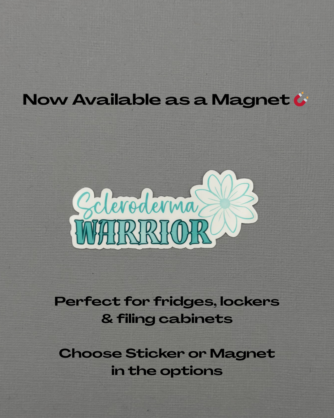 Scleroderma Warrior Flower Sticker or Magnet