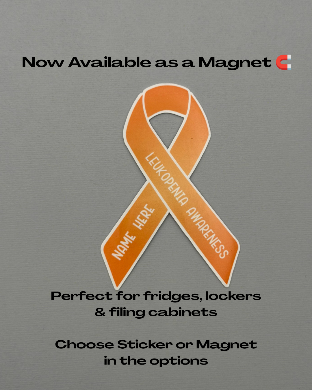 Leukopenia Awareness Custom Ribbon Sticker or Magnet
