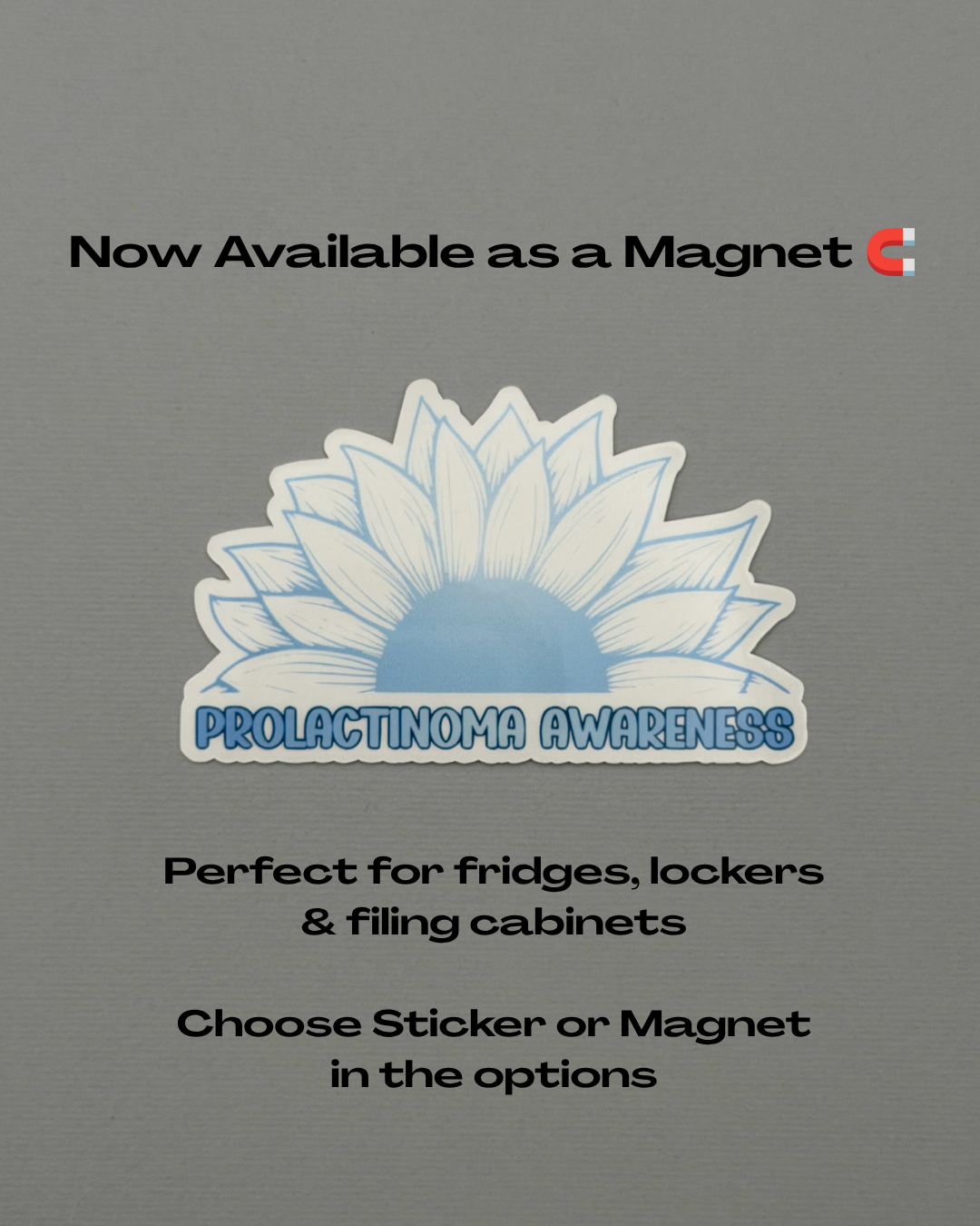 Prolactinoma Awareness Sunflower Sticker or Magnet