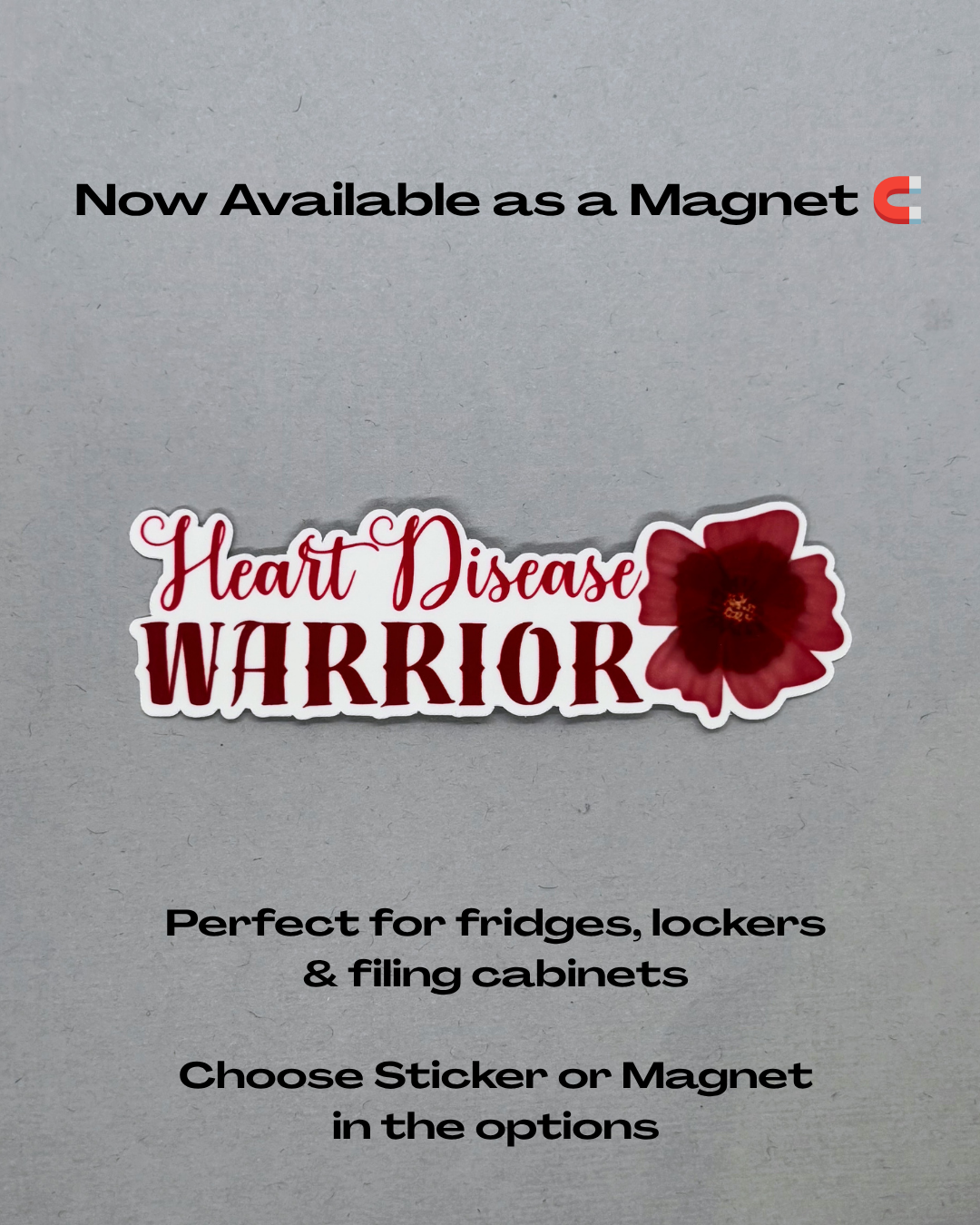 Heart Disease Warrior with Flower Sticker or Magnet