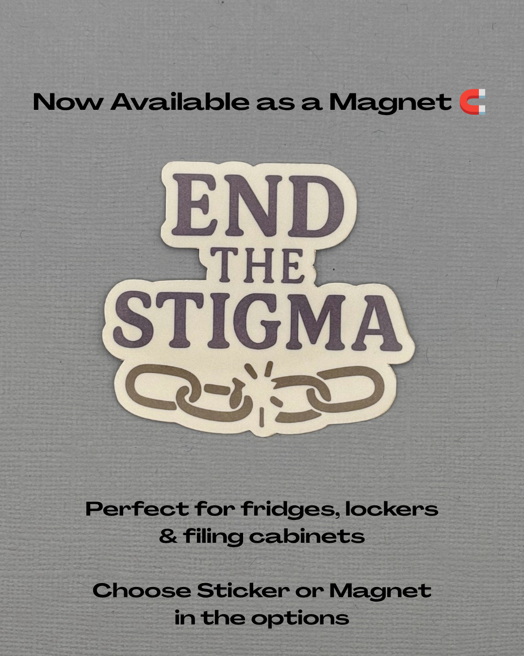 End the Stigma Sticker or Magnet