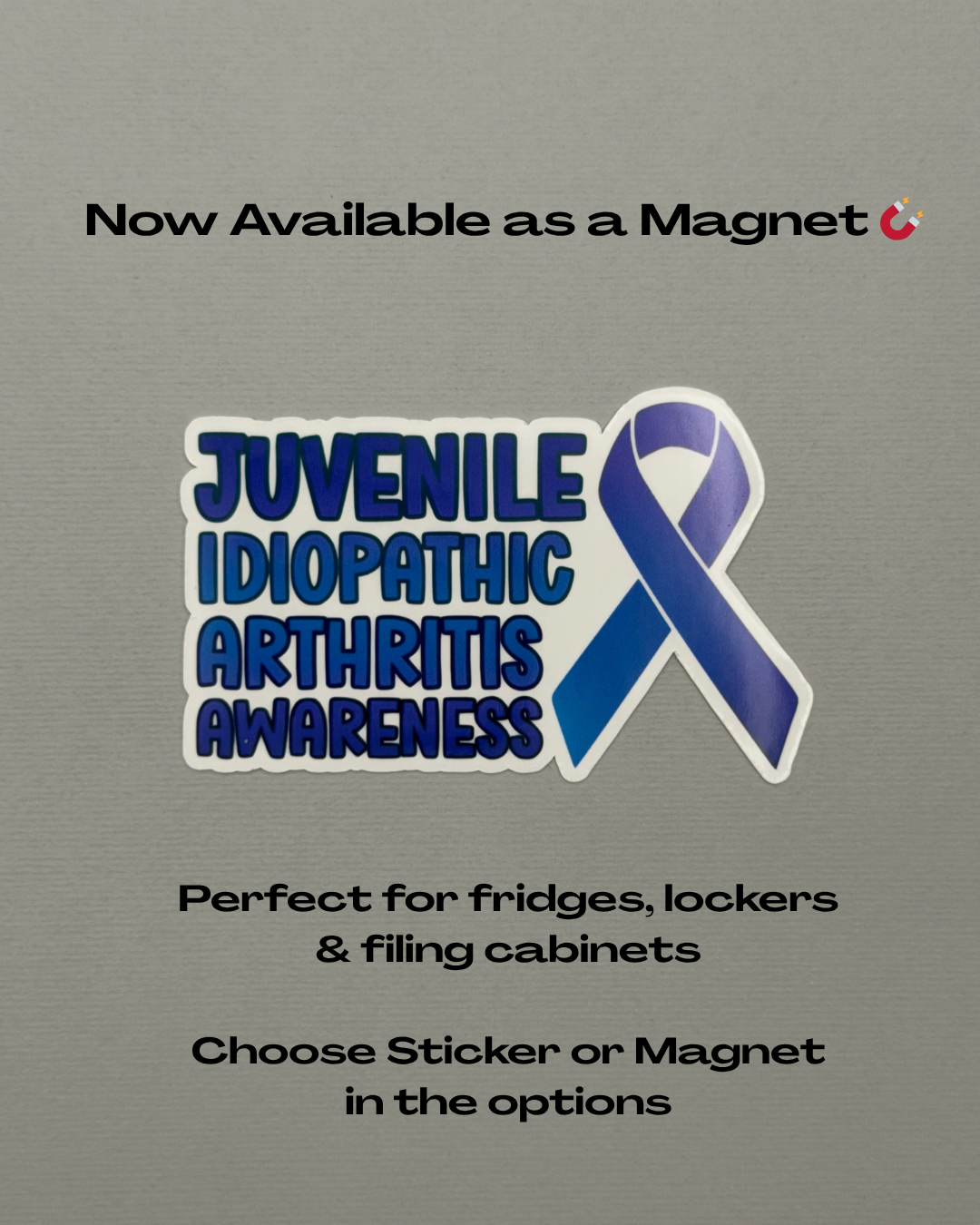 Juvenile Idiopathic Arthritis Awareness with Ribbon Sticker or Magnet