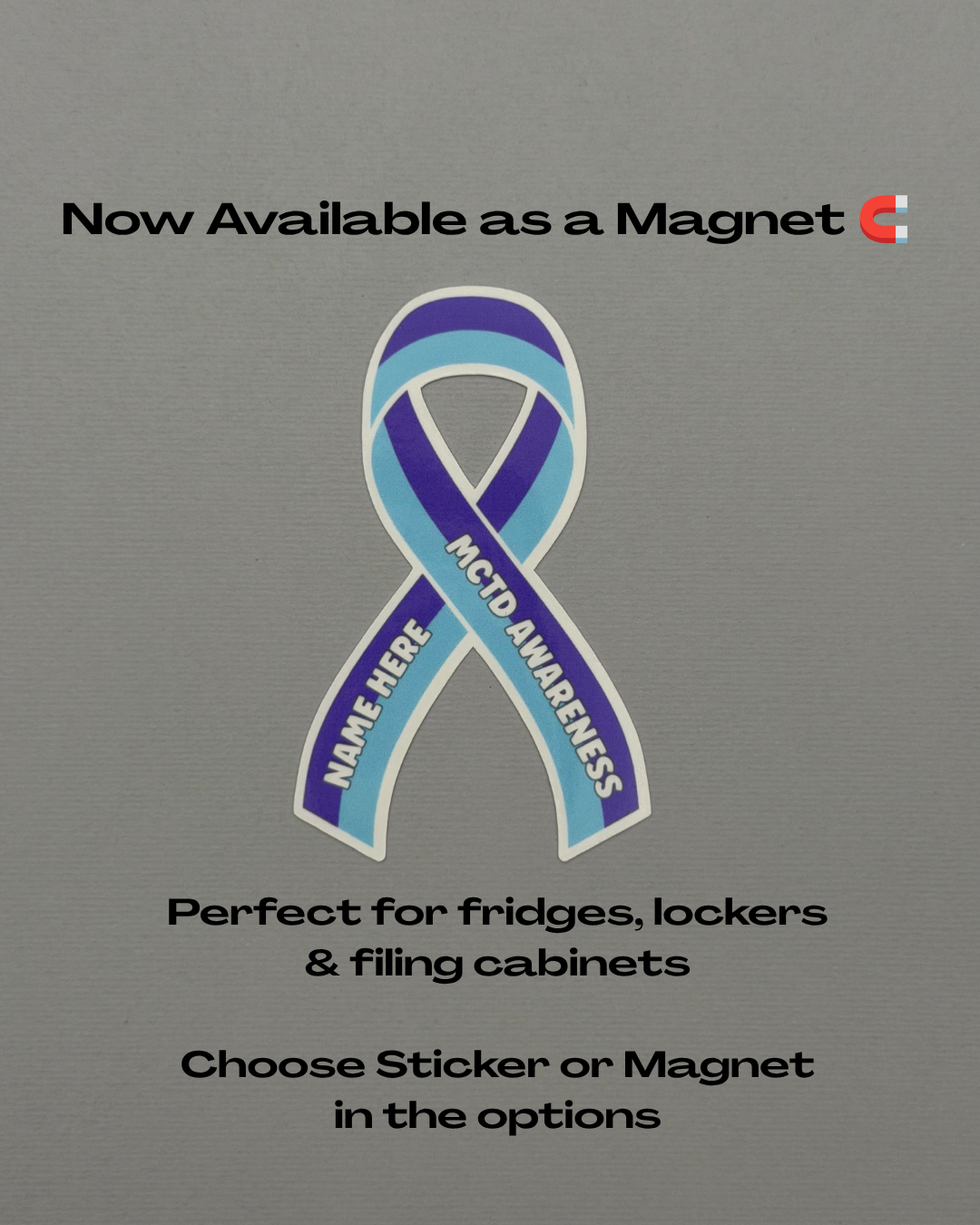 Mixed Connective Tissue Disorder Awareness Custom Ribbon Sticker or Magnet