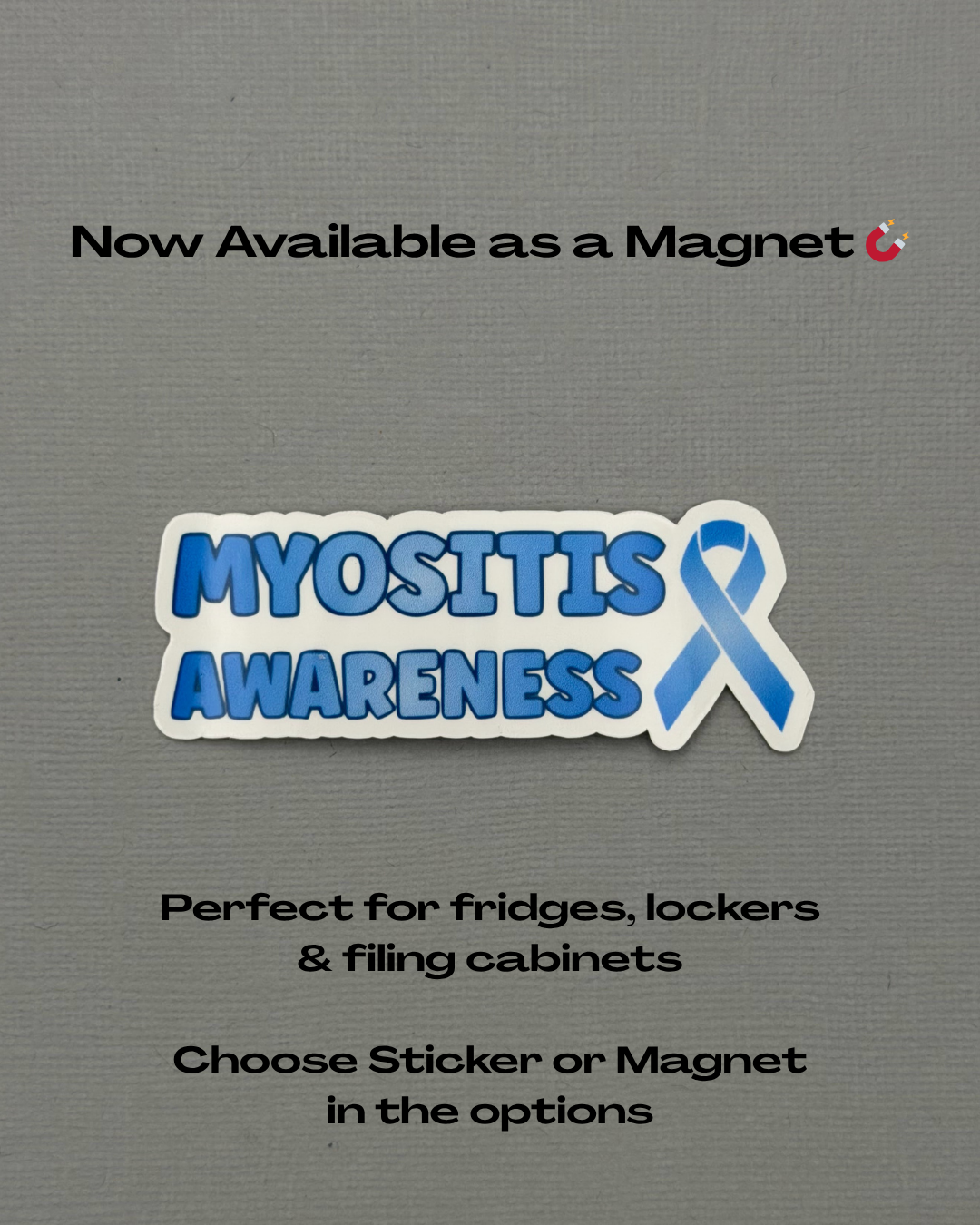 Myositis Awareness with Ribbon Sticker or Magnet