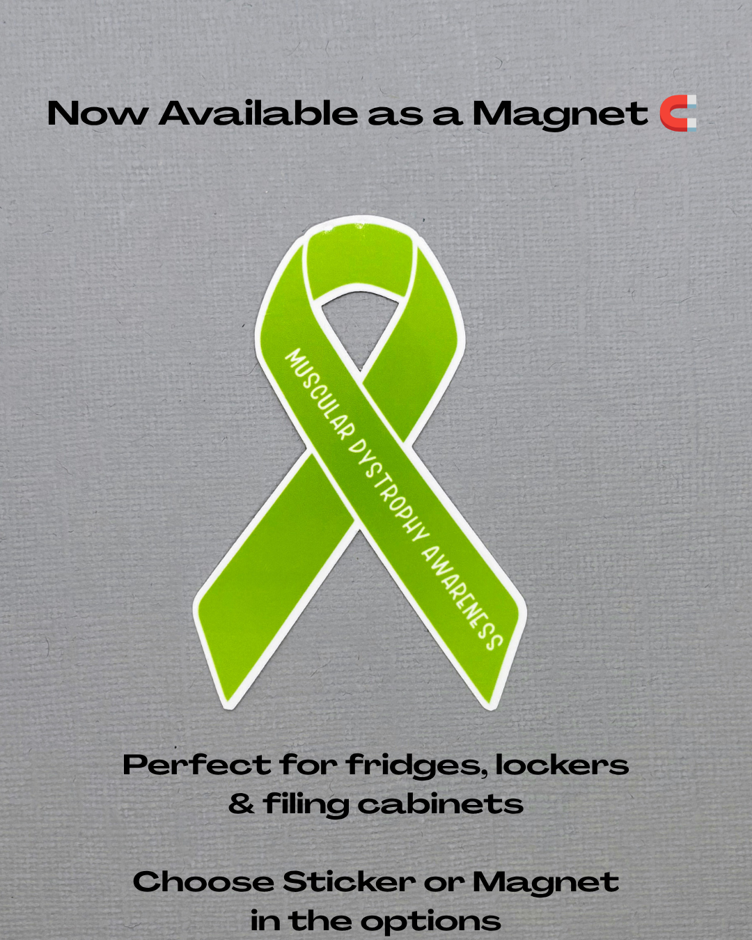 Muscular Dystrophy Awareness Ribbon Sticker or Magnet