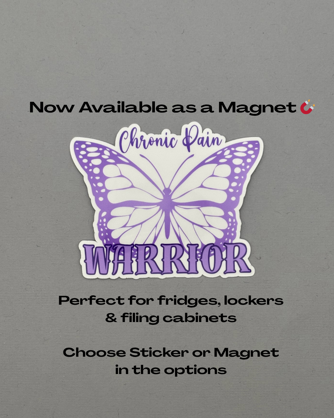 Chronic Pain Warrior Butterfly Sticker or Magnet