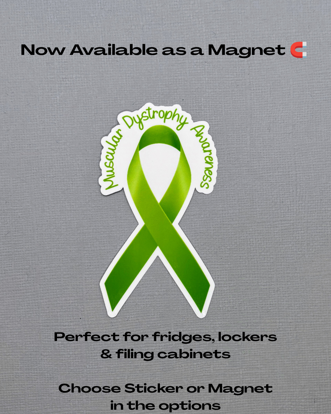 Muscular Dystrophy Awareness Ribbon Sticker or Magnet