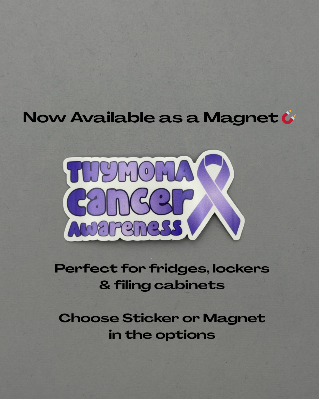 Thymoma Cancer Awareness with Ribbon Sticker or Magnet