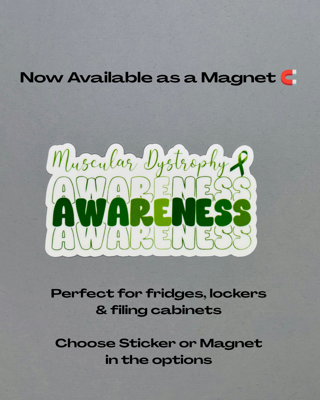 Muscular Dystrophy Awareness Sticker or Magnet