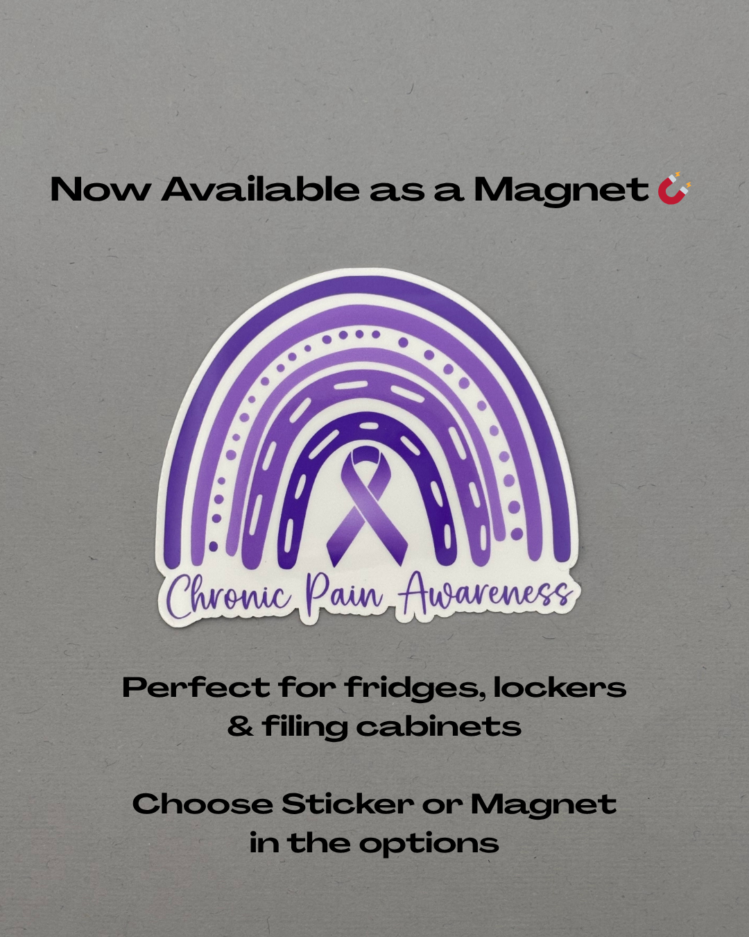 Chronic Pain Awareness Rainbow Sticker or Magnet