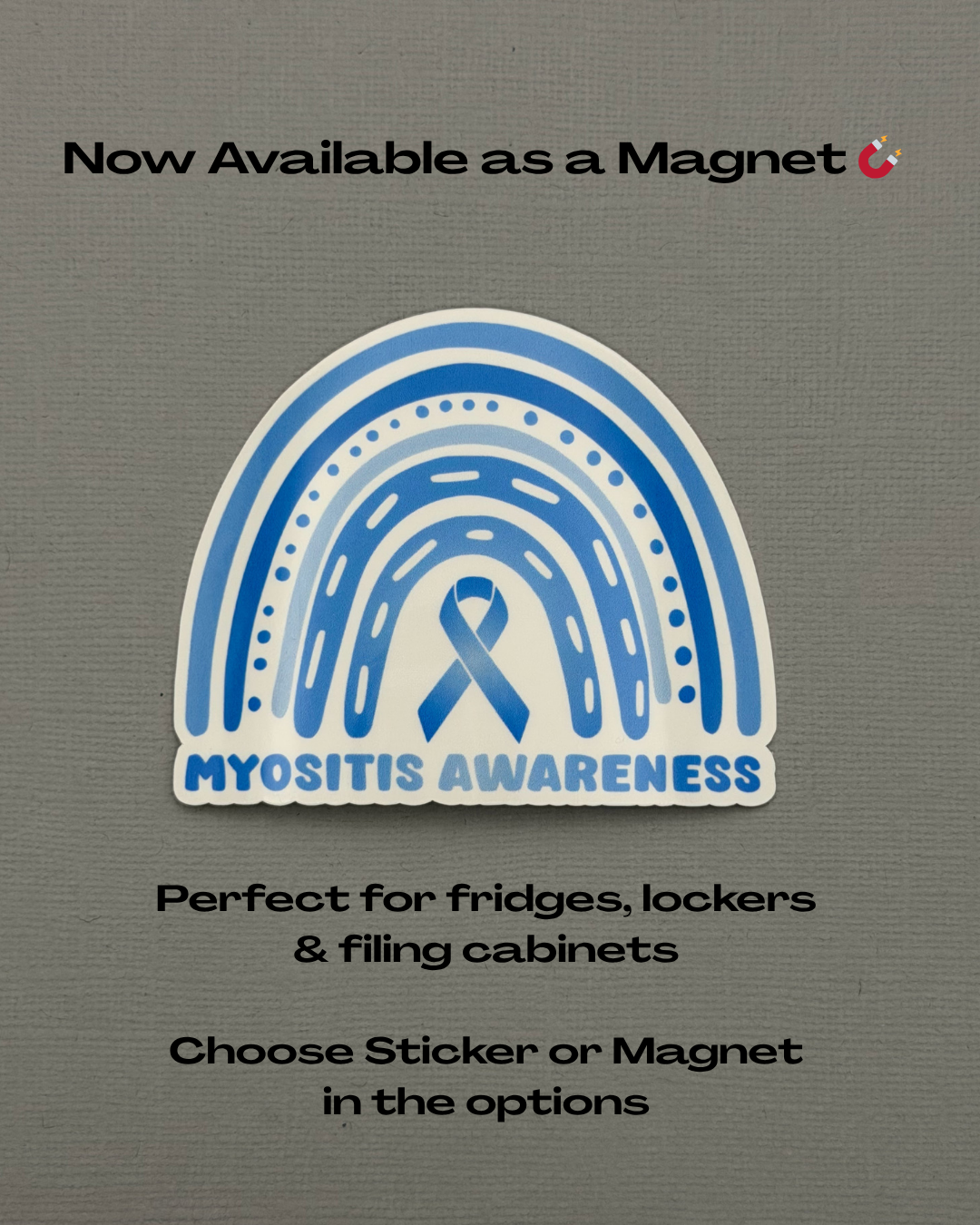 Myositis Awareness Rainbow Sticker or Magnet