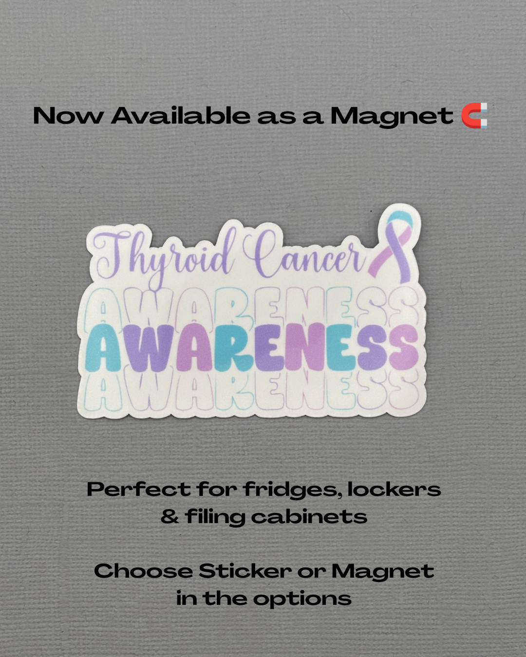 Thyroid Cancer Awareness Sticker or Magnet
