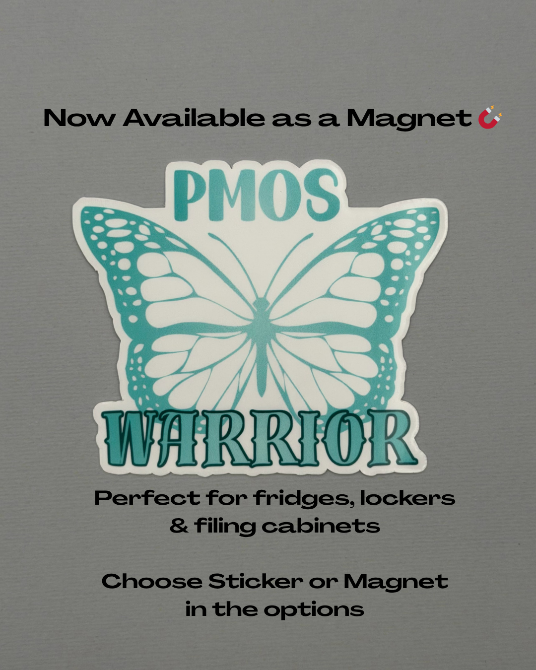 PMOS Warrior Butterfly Sticker or Magnet | Polyendocrine Metabolic Ovarian Syndrome