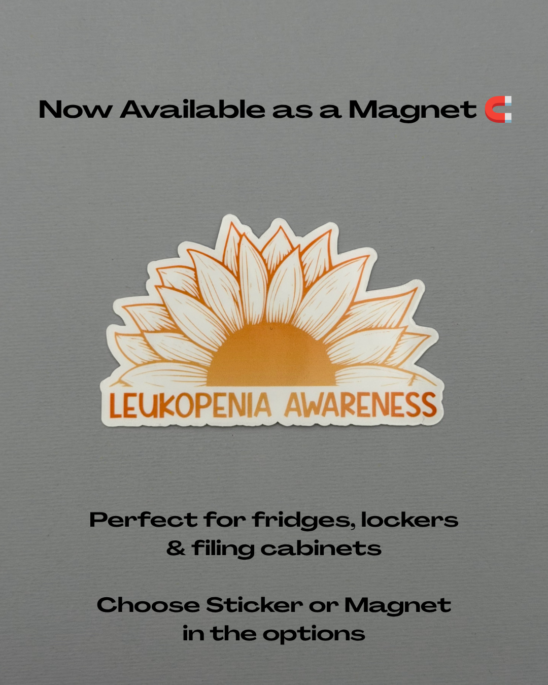 Leukopenia Awareness Sunflower Sticker or Magnet