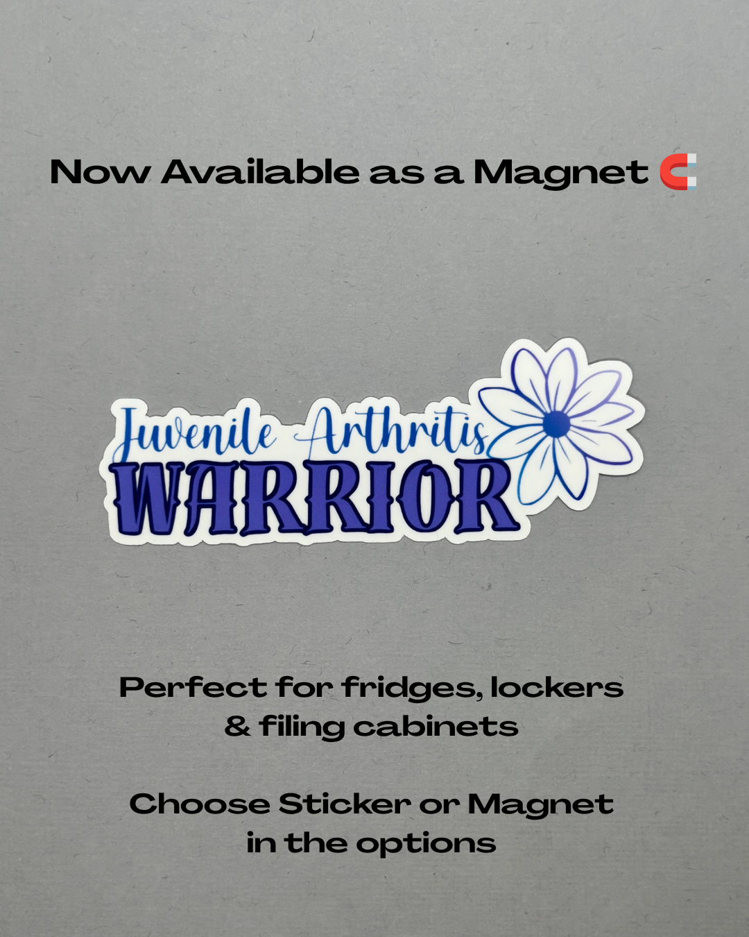 Juvenile Arthritis Warrior Flower Sticker or Magnet