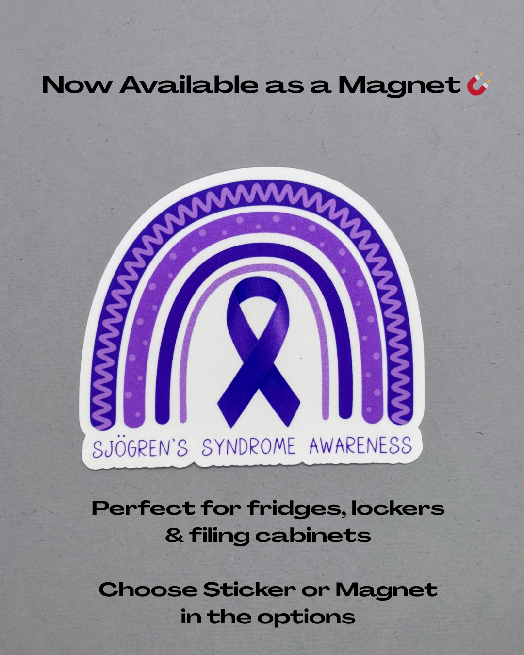 Sjogren's Syndrome Awareness Rainbow Sticker or Magnet