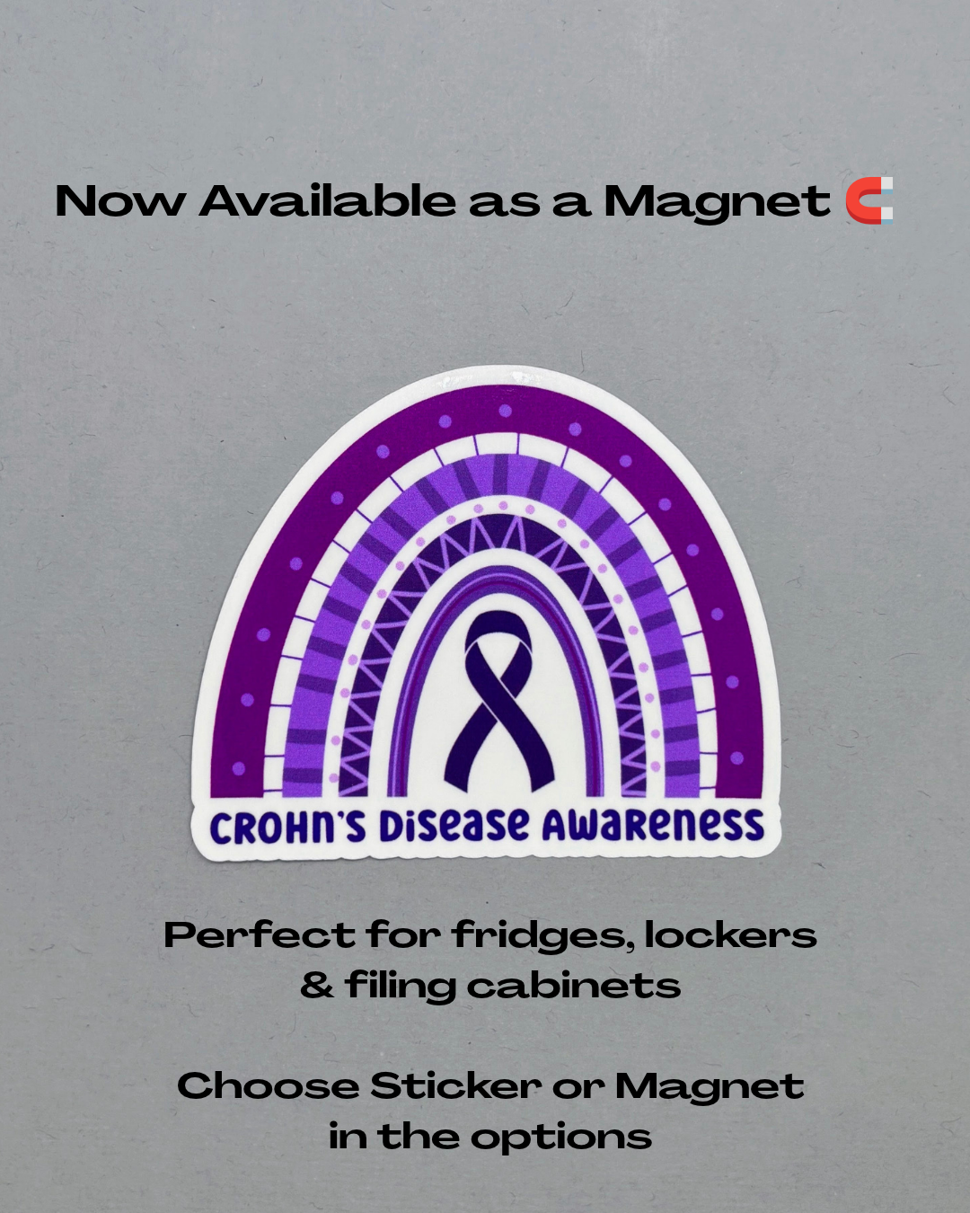 Crohn's Disease Awareness Rainbow Sticker or Magnet