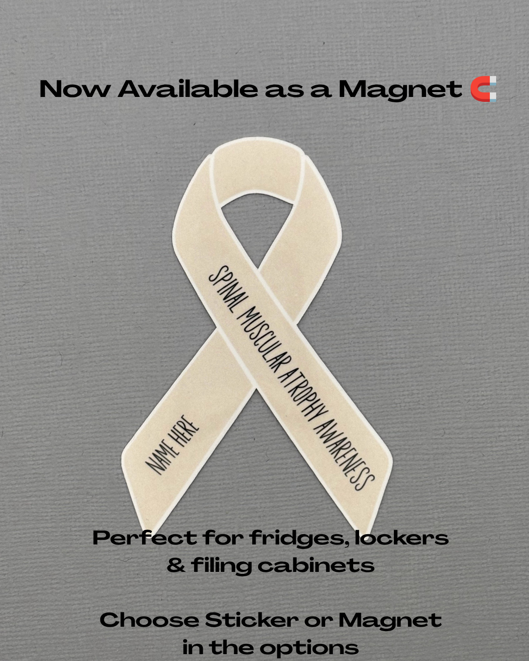 Spinal Muscular Awareness Custom Ribbon Sticker or Magnet