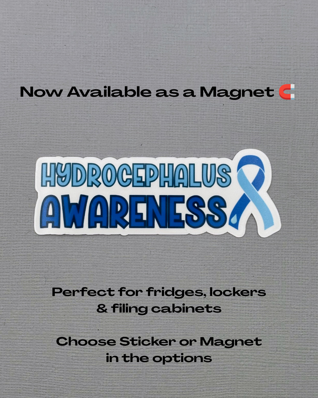 Hydrocephalus Awareness with Ribbon Sticker or Magnet