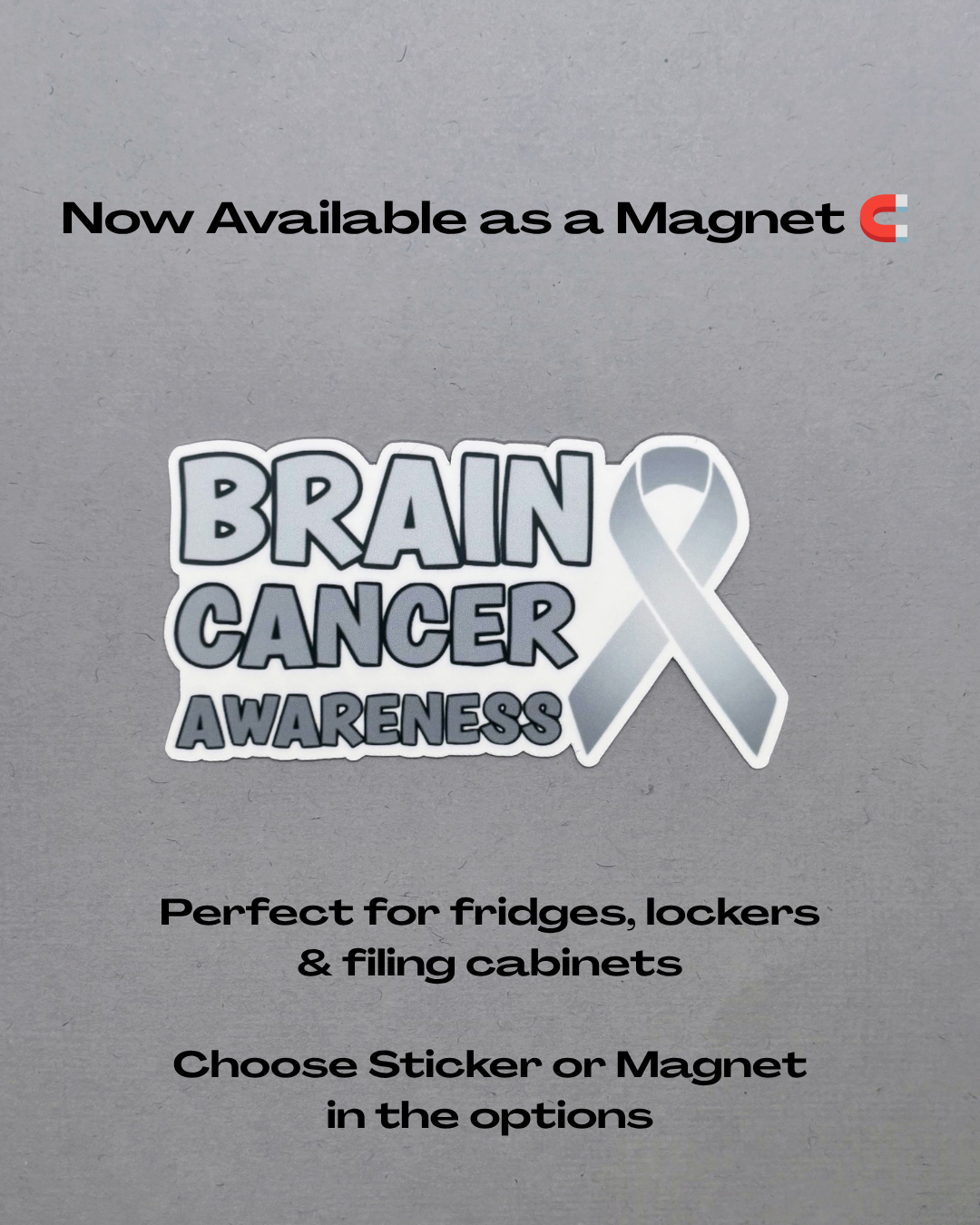 Brain Cancer Awareness with Ribbon Sticker or Magnet