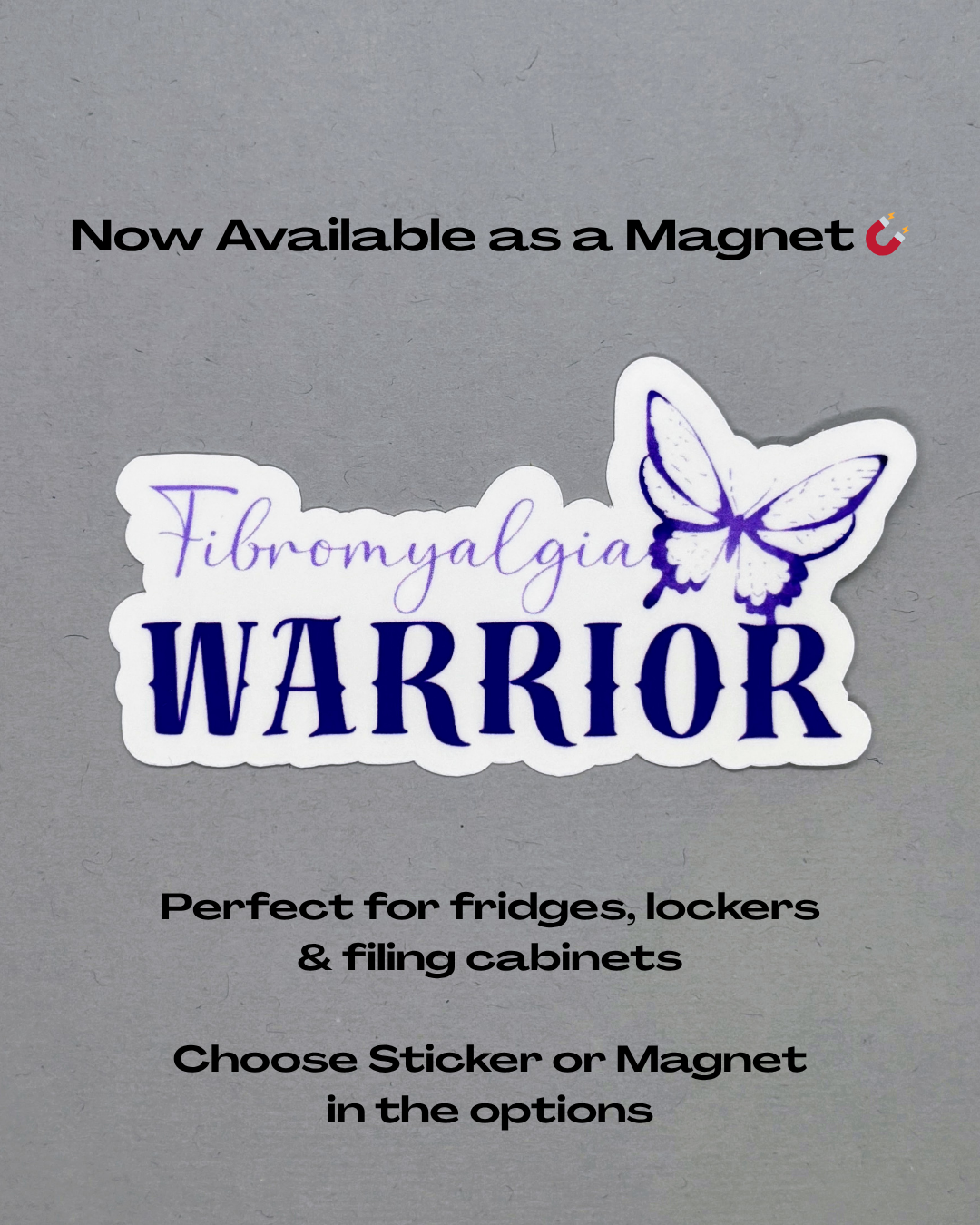 Fibromyalgia Warrior with Butterfly Sticker or Magnet