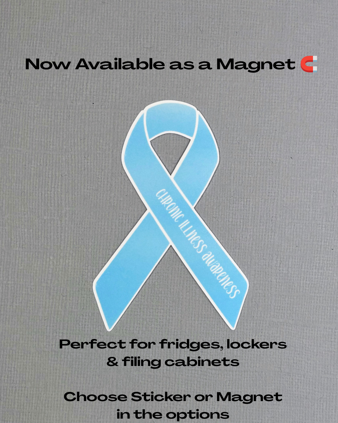 Chronic Illness Awareness Ribbon Sticker or Magnet