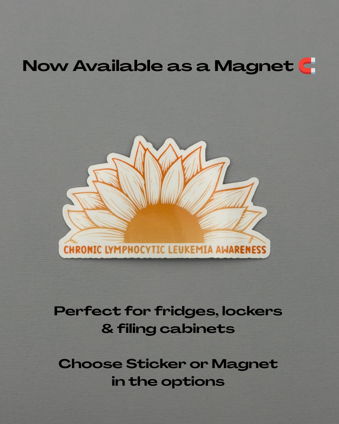 Chronic Lymphocytic Leukemia (CLL) Awareness Sunflower Sticker or Magnet