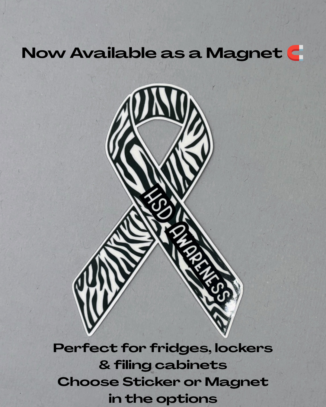 HSD Awareness Ribbon Sticker or Magnet | Hypermobility Spectrum Disorder