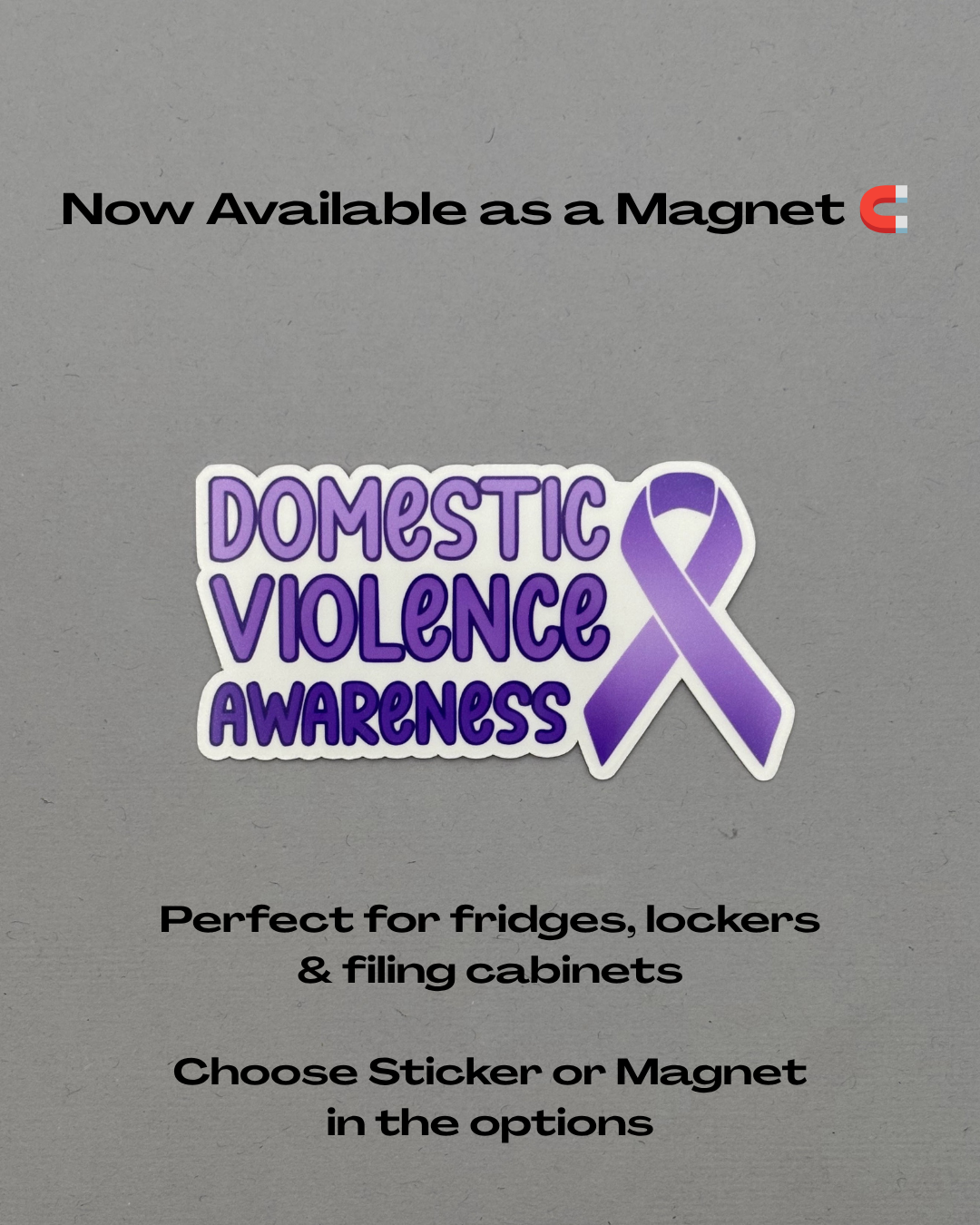 Domestic Violence Awareness with Ribbon Sticker or Magnet
