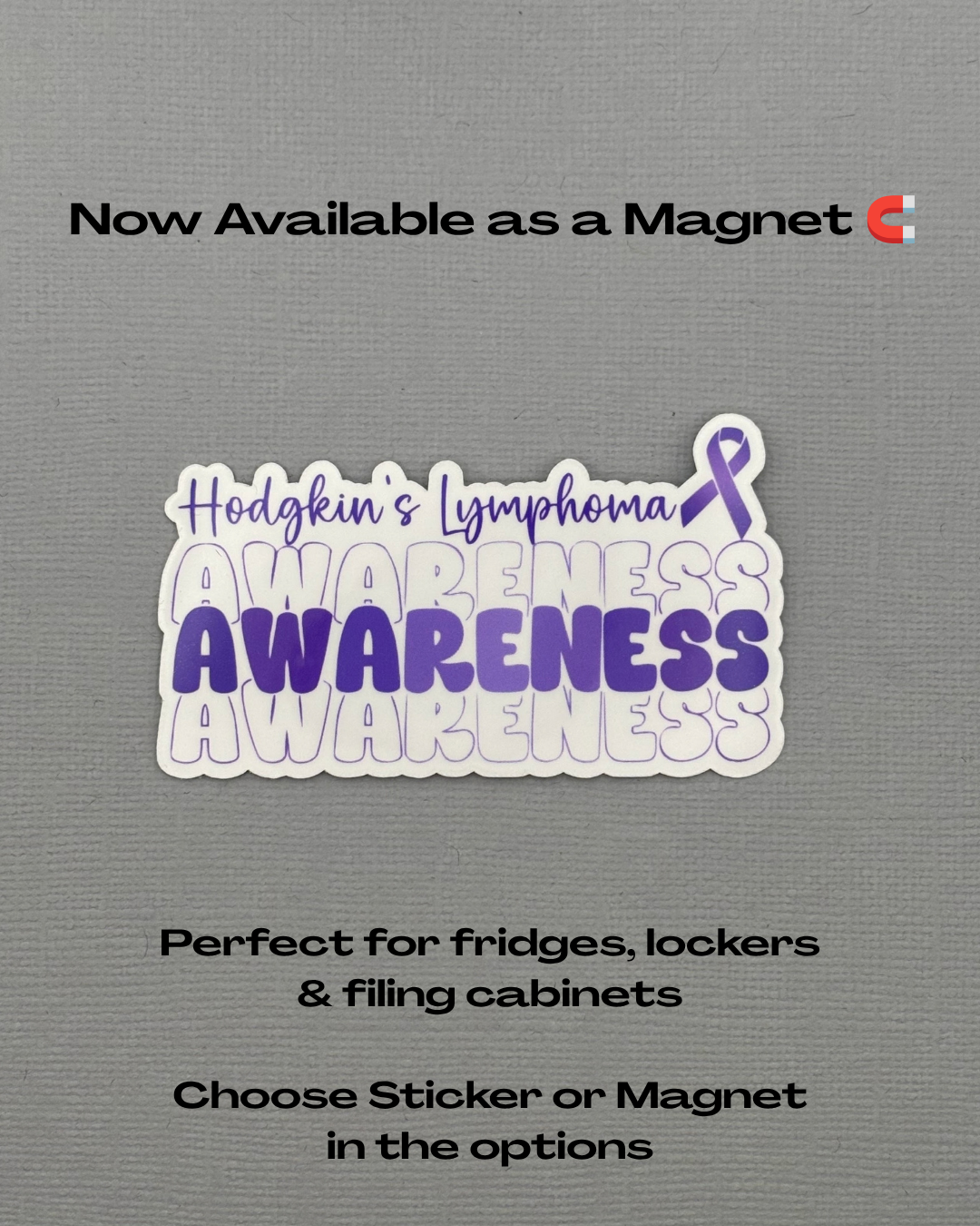 Hodgkin's Lymphoma Awareness Sticker or Magnet